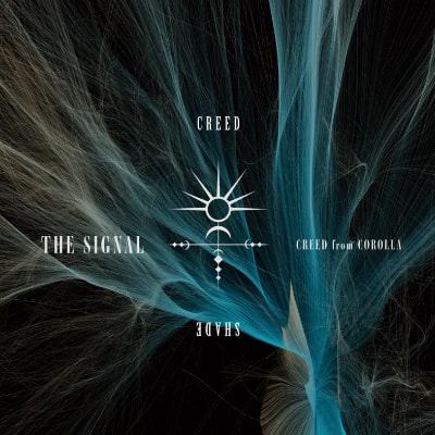 CREED from COROLLA 1st EP「THE SIGNAL」